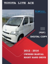 TOYOTA LITE ACE 2012 2012 2014 2015 2016 OWNERS MANUAL IN ENGLISH